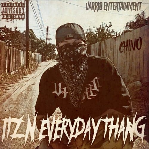 Itz N Everyday Thang (feat. Bombz)