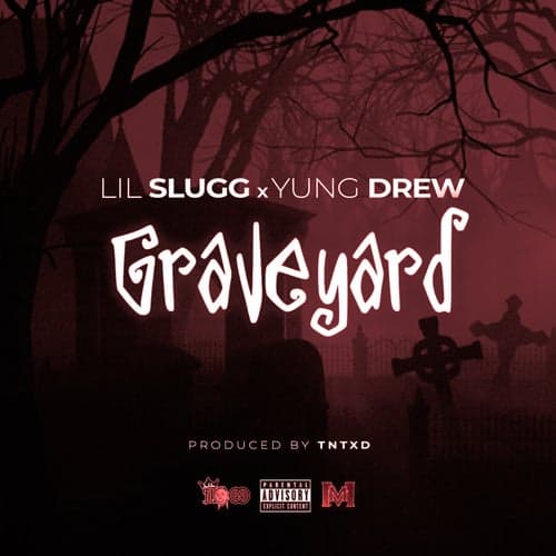 Graveyard (feat. Yung Drew)