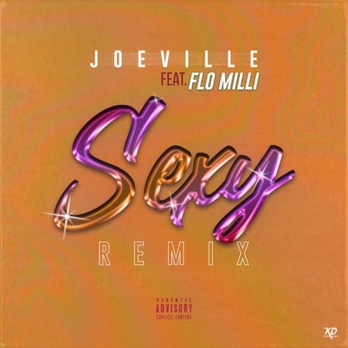 Sexy (Remix) [feat. Flo Milli]