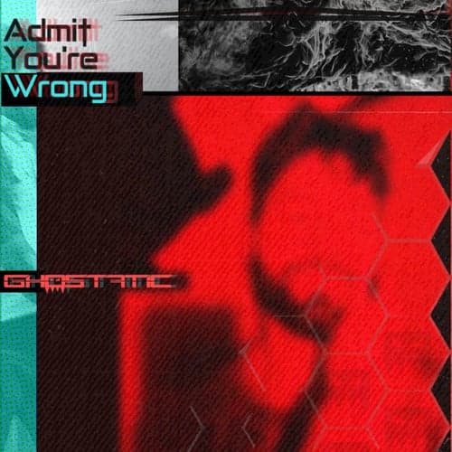Admit You're Wrong