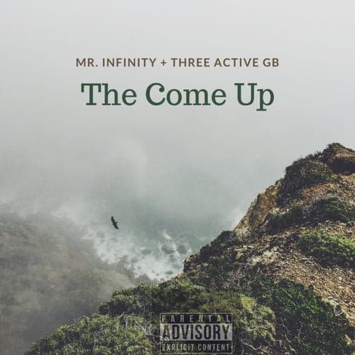 The Come Up (feat. Three Active GB)