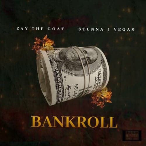 Bankroll (feat. Stunna 4 Vegas)