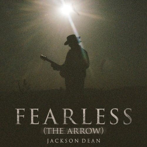 Fearless (The Arrow)