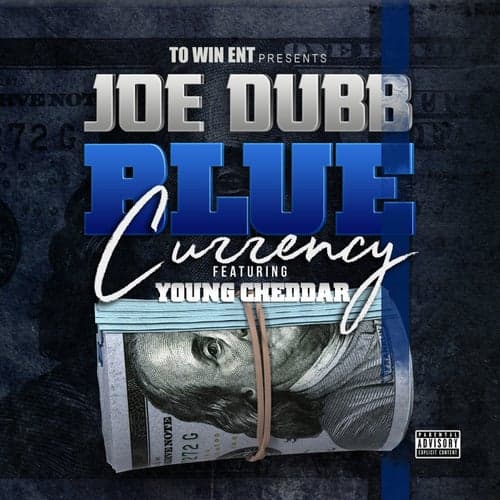 Blue Currency (feat. Young Cheddar)