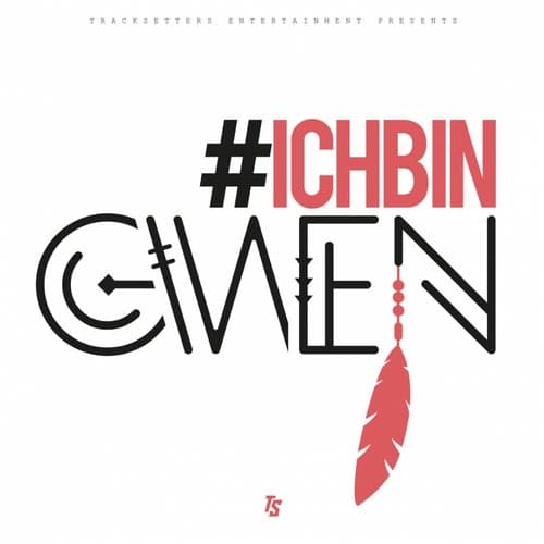 #IchbinGwen - EP