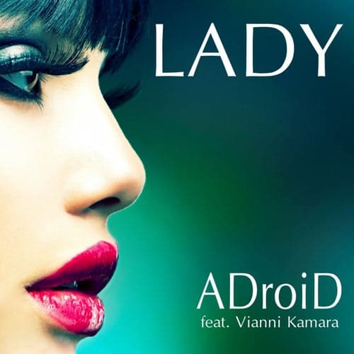 Lady (feat. Vianni Kamara)