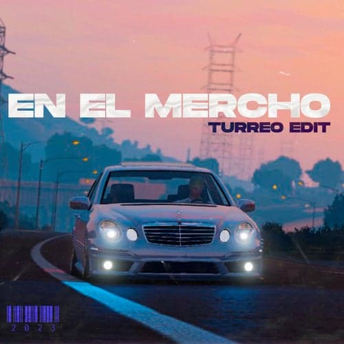 En El Mercho (Turreo Edit)