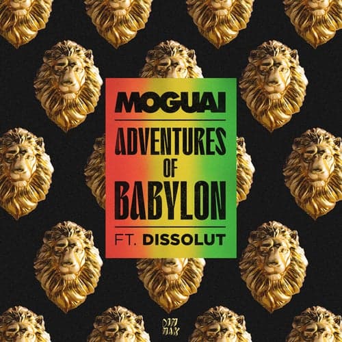 Adventures Of Babylon (feat. Dissolut)