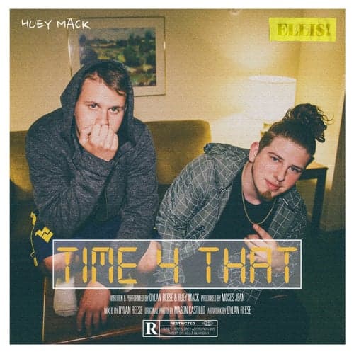 Time 4 That (feat. Huey Mack)