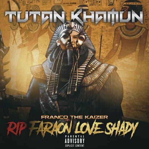 Tutan Kamun (R.I.P. Faraon Love Shady)