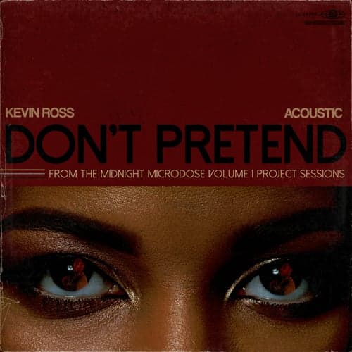 Don't Pretend (Acoustic)