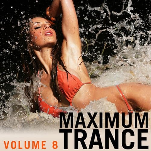 Maximum Trance, Vol. 8
