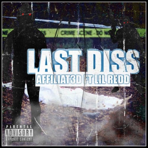 Last Diss (feat. Lil Red)