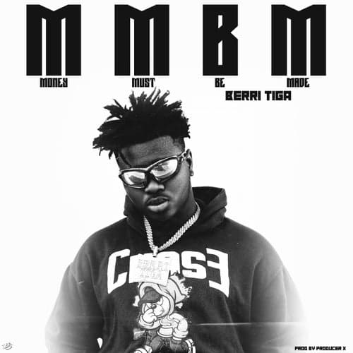 MMBM (Money Must Be Made)