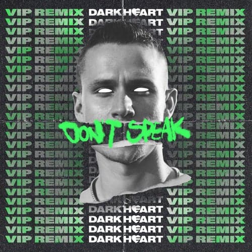 Don't Speak (VIP Remix)
