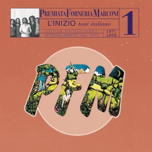 PFM 10 Anni Live/Vol.1 1971/1972-L'Infinito Tour Italiano