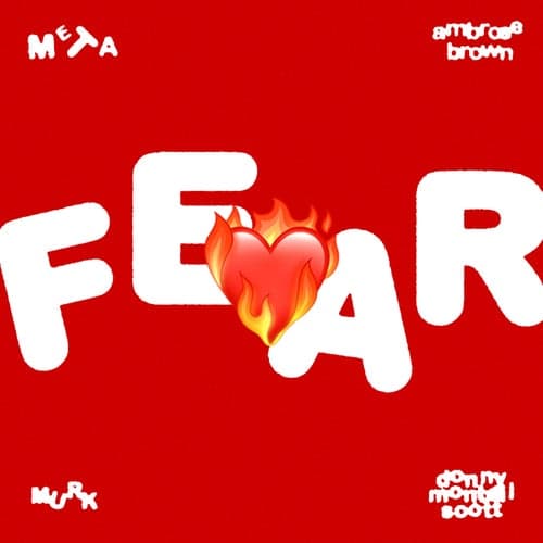 FEAR (feat. Montell Scott)