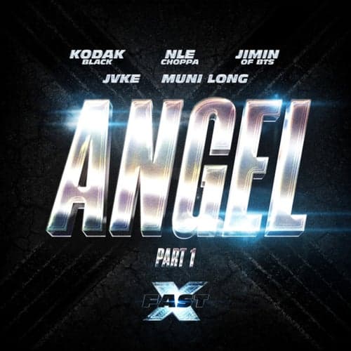 Angel Pt. 1 (feat. Jimin of BTS, JVKE & Muni Long) (FAST X Soundtrack) (FAST X Soundtrack)