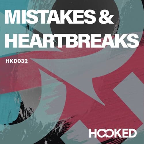 Mistakes and Heartbreaks