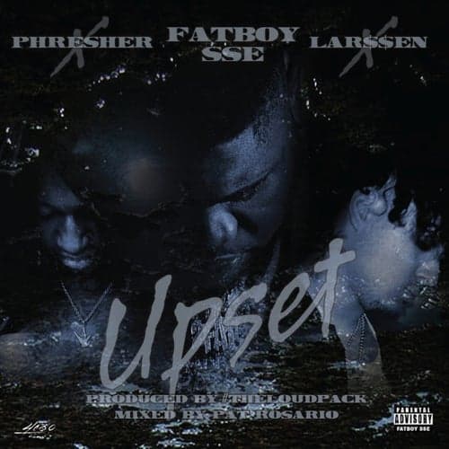 Upset (feat. PHRESHER & Lar$$en)