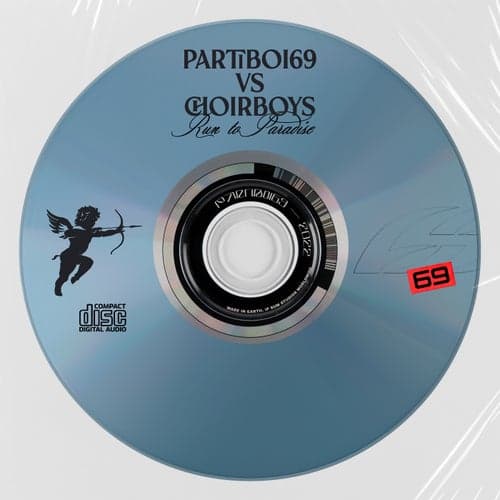 Run To Paradise (Partiboi69 vs. Choirboys)