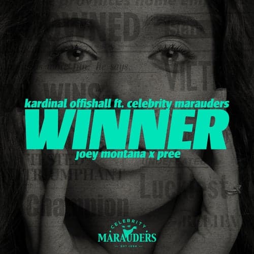 Winner (feat. Celebrity Marauders, Joey Montana & Pree) [Spanish Remix]
