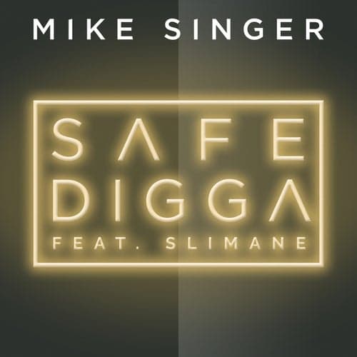 Safe Digga (feat. Slimane)