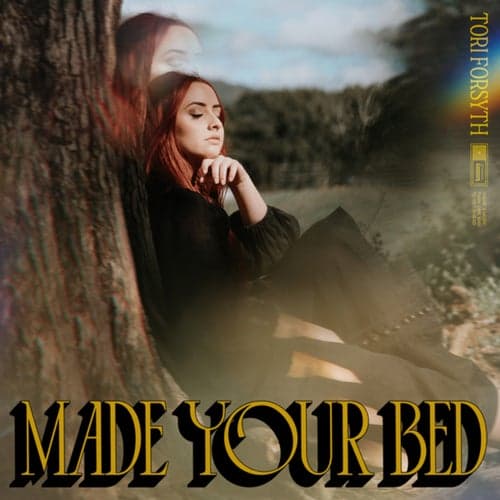 Made Your Bed