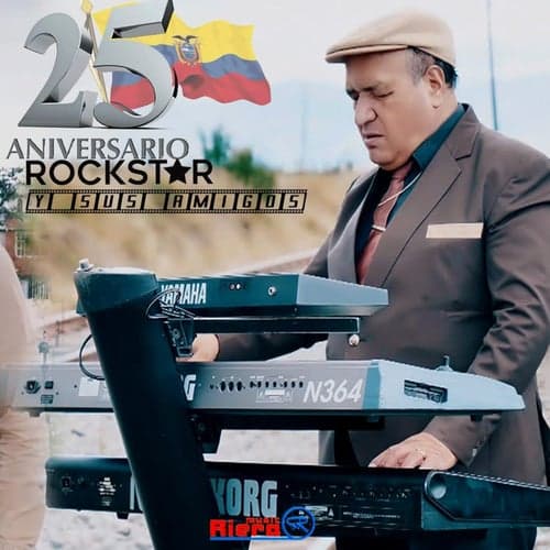 Rock Star y Sus Amigos, 25 Aniversario