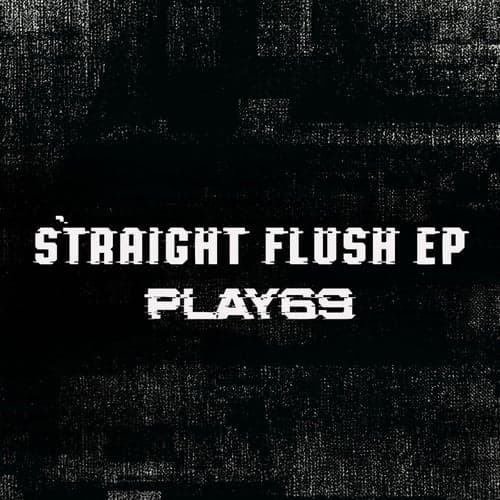 Straight Flush EP