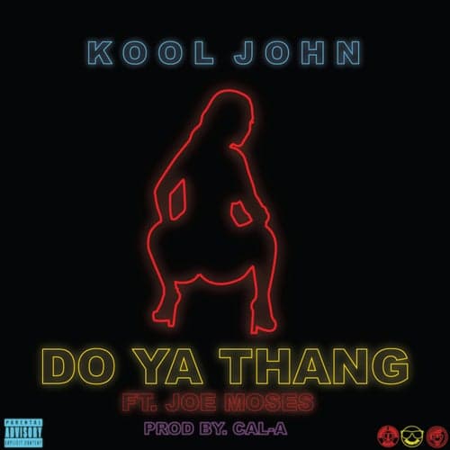 Do Ya Thang (feat. Joe Moses) - Single