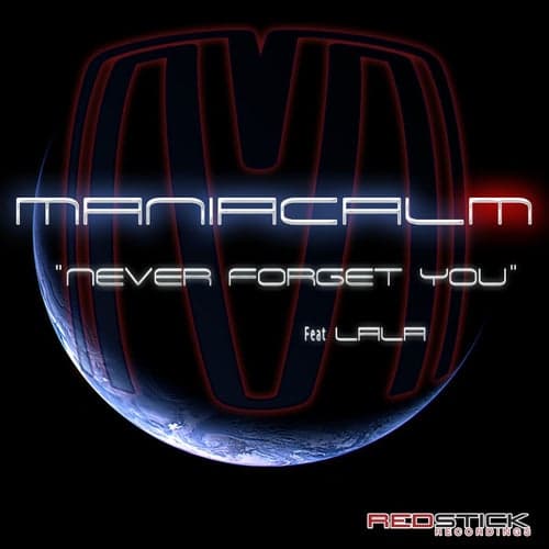 Never Forget You (feat. Lala)