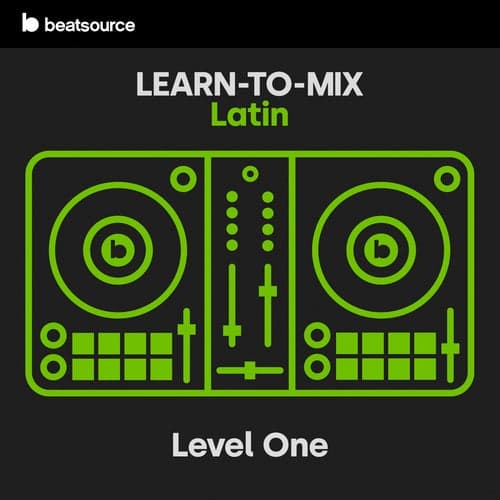 Learn-To-Mix Level 1 - Latin playlist