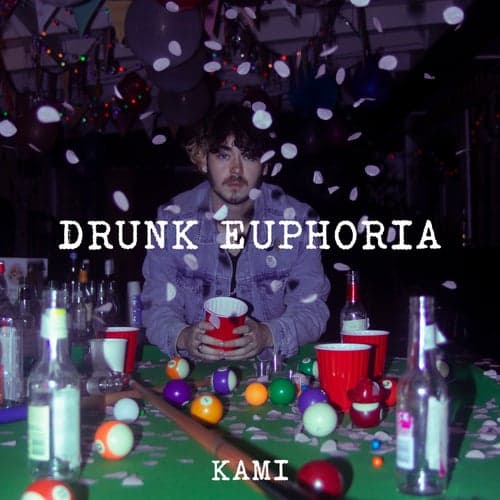 Drunk Euphoria