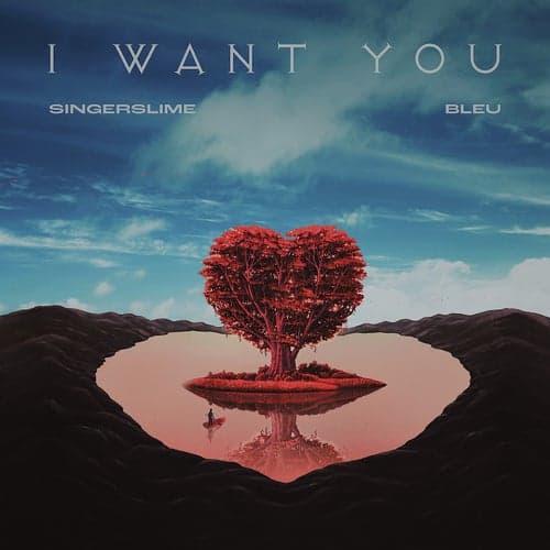 I Want You (feat. BLEU)