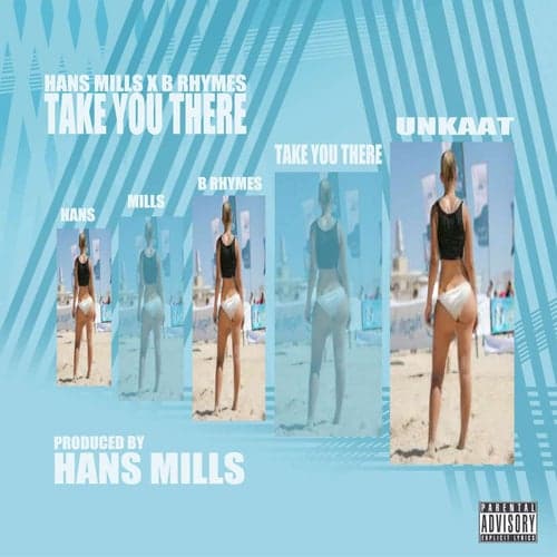 Take You There (feat. B Rhymes)