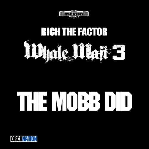 Whale Mafi 3: The Mobb Did