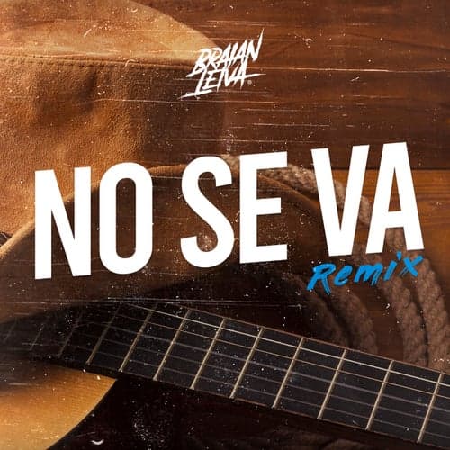 No Se Va (Remix)