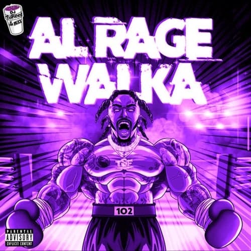 Al Rage Walka (Dripped & Screwed)