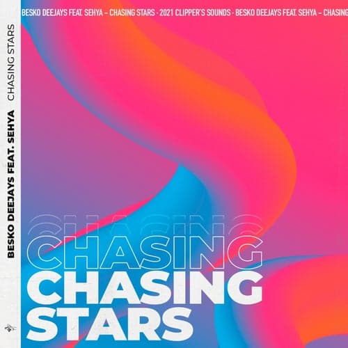 Chasing Stars (feat. Sehya)