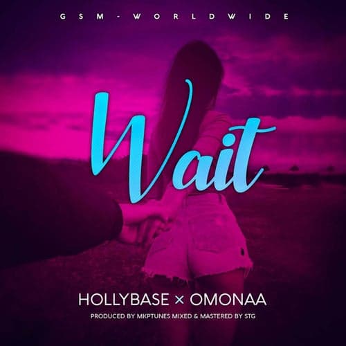 Wait (feat. Omonaa)