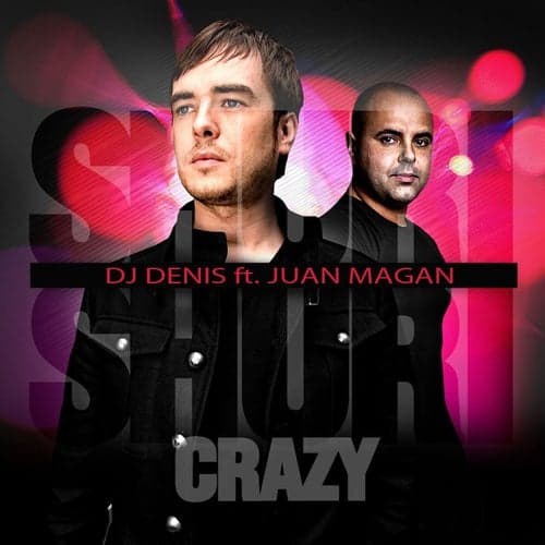 Shuri Shuri [Crazy] (feat. Juan Magan)