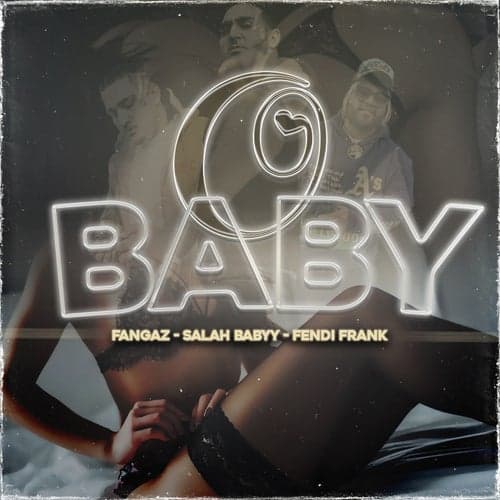 O Baby (feat. Salah Babyy & Fendi Frank)