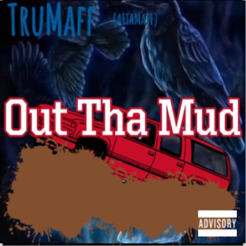 Out Tha Mud