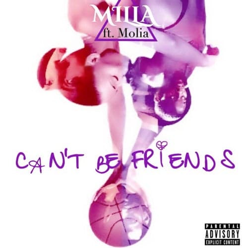Can't Be Friends (feat. Molia) - Single