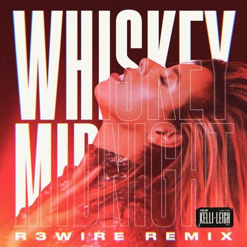 Whiskey Midnight (R3WIRE Remix)