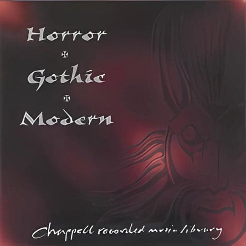 Horror/Gothic/Modern