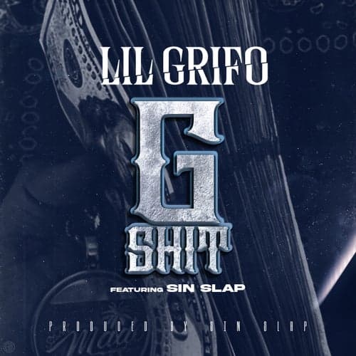 G Shit (feat. Sin Slap)