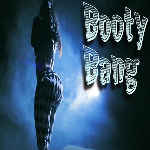 Booty Bang - Single