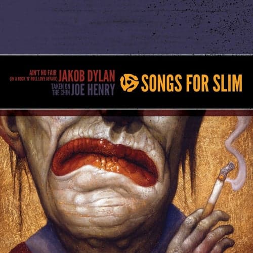 Songs for Slim: Ain't No Fair (In a Rock 'n' Roll Love Affair) / Taken on the Chin